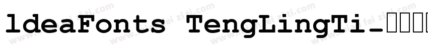 ldeaFonts TengLingTi字体转换